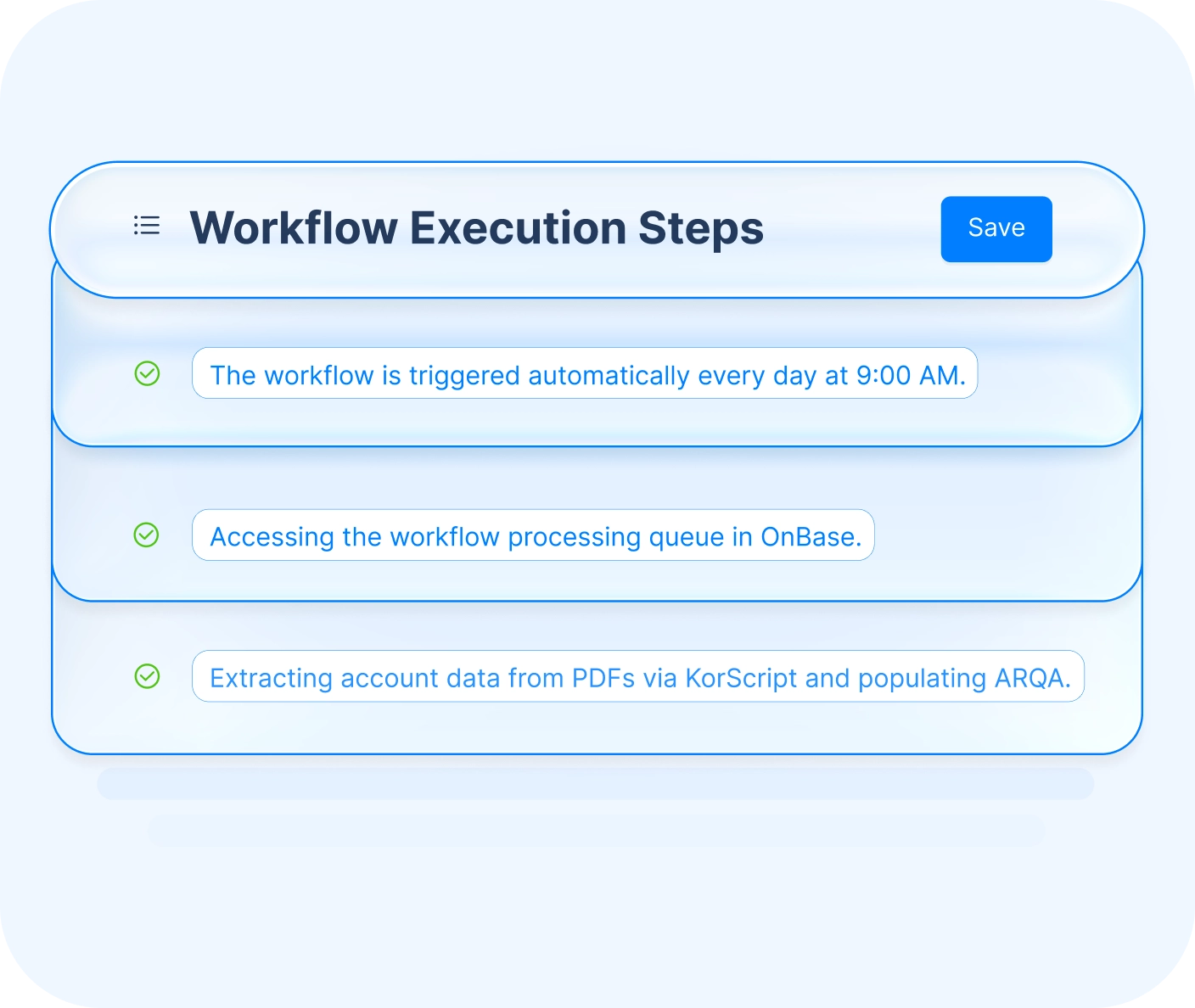 Illustrative ARQA interface showing workflow execution steps before launch.